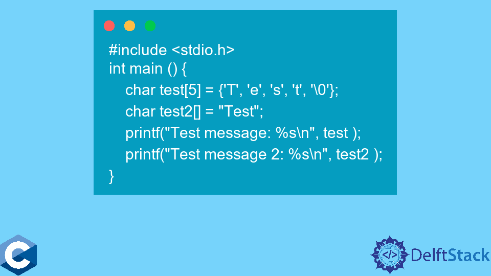 Null Terminated Strings In C Delft Stack